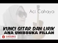 Download Lagu Aci Cahaya - Ana Uhibbuka Fillah | Kunci Gitar | Official Video