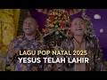 Lagu YESUS TELAH LAHIR ( Mansel Family Crew 2025) _  Mp4