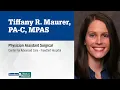 Tiffany R Maurer physician assistant surgical