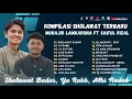 Download Lagu SHOLAWAT BADAR by Muhajar - Muhajir Lamkaruna - Saiful Rizal | Sholawat Terbaru