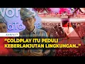 Download Lagu Pesan Sandiaga untuk Penonton Coldplay: Jaga Kebersihan, Coldplay Peduli Lingkungan