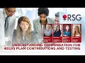 Defining Compensation for 401k Plan Contributions and Testing