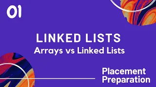 Linked Lists in Python Part 1 Introduction to Linked Lists Arrays Vs Linked List