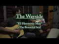 El Hermoso Mar (The Beautiful Sea) by The Wayside [Live & Acoustic version]