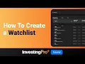 Watchlists Investing Pro Tutorials
