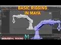 basic rigging tutorial in Maya par 03 robot arm rigging for animation industrial rigging tutorial