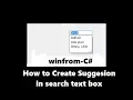 How to create an AutoComplete Textbox in C How to show suggestions in search textbox