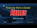 Denny Caknan - Helleh (Karaoke Lirik Tanpa Vokal Nada Cewek)