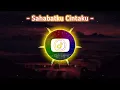 Download Lagu DJ SAHABAT CINTAKU SOUQY SLOW REMIX FULL BASS TIKTOK