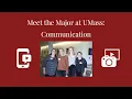 Meet the Major Communication