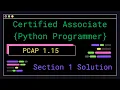 PCAP 1 15 - Section 1 Solution