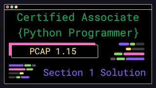 PCAP 1 15 - Section 1 Solution