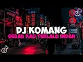 Download Lagu DJ SEBAB KAU TERLALU INDAH DARI SEKEDAR KATA VIRAL TIKTOK YANG KALIAN CARI DJ KOMANG RIMEX