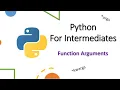 Function Arguments - Intermediate Python