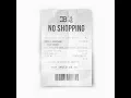 No Shopping