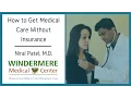 How to Get Medical Care Without Insurance