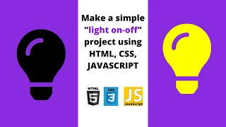 Javascript project Light on-off project html css javascript