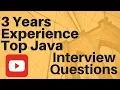 3 Years Experience Top Core Java Interview Questions Part 2
