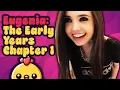 Eugenia Cooney The Early Years - Chapter 1