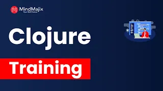 Clojure Training Clojure Certification Course Demo Clojure Programming Language MindMajix