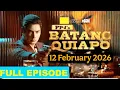 Lagu Batang Quiapo Episode 778 | February 12, 2026 | English subtitle