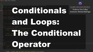 Java 1 Online 6 02 More Conditionals and Loops The Conditional Operator