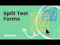 How do I split test my sign up forms