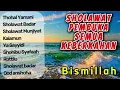 Download Lagu SHOLAWAT PEMBUKA SEMUA KEBERKAHAN - SHOLAWAT NABI MUHAMMAD SAW