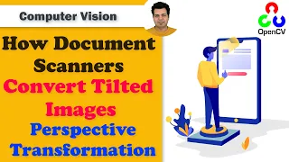 Perspective Transformation using Python OpenCV How Document Scanners Convert Tilted Images