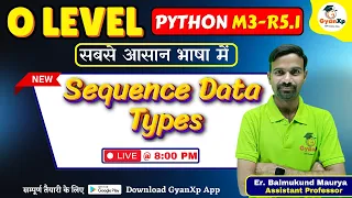 O Level Python Programming Sequence Data Types O Level M3-R5 1