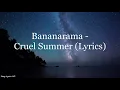 Download Lagu Bananarama - Cruel Summer (Lyrics HD)