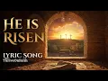 He Is Risen Easter Worship Song Christian Music 2026 ThriveOnFaith