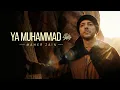 Lagu Maher Zain – Ya Muhammad | ماهر زين - يا محمد | Official Music | Back To You Album