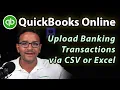 QuickBooks Online upload manual bank transactions from csv or excel