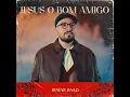 JESUS O BOM AMIGO
