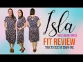 New Isla dress Fit and fabric info