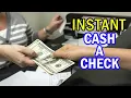 How to Cash a Check Instant Check Cashing