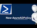 New-AzureADPolicy New-AzureADPolicy PowerShell Command Azure PowerShell Commands