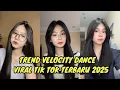 Download Lagu TREND VELOCITY VIRAL TIK TOK TERBARU 2025 - DANCE TIK TOK TERBARU 2025 - PART.122