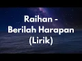 Raihan Berilah Harapan Lirik