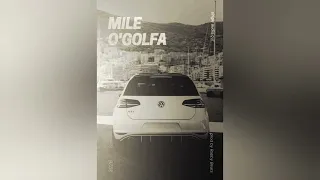 Mile - O' Golfa