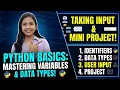 Master Python Basics Variables Data Types Input with Project