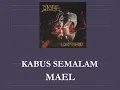 Download Lagu Kabus Semalam - Mael