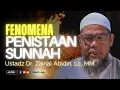 Download Lagu Fenomena Penistaan Sunnah - Ustadz dr Zainal Abidin, Lc, MM