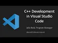 itCppCon20 - C Development with Visual Studio Code Julia Reid