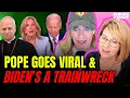 New Pope Trump Picks Judge Jeanine Biden on The View Trade Deal Shock Chicks On The Right