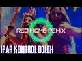Download Lagu IPAR KONTROL BOLEH REMIX [By D Beatzz]