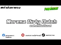 Lagu #กำลังมาแรงในtiktok [Morena Dirty Dutch]ยกล้อเดินเบสโคตรมันส์ๆๆๆๆๆ  By.PSK.rmx