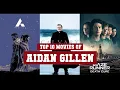 Aidan Gillen Top 10 Movies Best 10 Movie of Aidan Gillen
