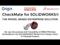 Origin CheckMate for SOLIDWORKS The Model Based Enterprise Solution